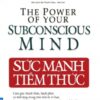 [Tải sách] Sức Mạnh Tiềm Thức ( 2016) PDF.