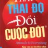 [Tải sách] Thay Thái Độ Đổi Cuộc Đời – Tập 1 ( 2016) PDF.