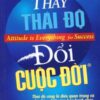 [Tải sách] Thay Thái Độ Đổi Cuộc Đời – Tập 2 ( 2016) PDF.