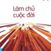 [Tải sách] Làm Chủ Cuộc Đời PDF.