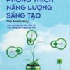 [Tải sách] 12 Tuần Phóng Thích Năng Lượng Sáng Tạo PDF.