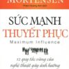 [Tải sách] Sức Mạnh Thuyết Phục ( 2016) PDF.