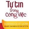[Tải sách] Tự Tin Trong Công Việc ( 2015) PDF.