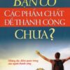 [Tải sách] Bạn Có Các Phẩm Chất Để Thành Công Chưa? PDF.