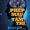 [Tải sách] Phép Màu Của Tâm Trí PDF.
