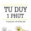 [Tải sách] Tư Duy 1 Phút PDF.