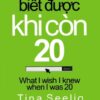 [Tải sách] Nếu Tôi Biết Được Khi Còn 20 ( 2017) PDF.