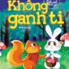 [Tải sách] Gieo Mầm Tính Cách Cho Bé Yêu – Không Ganh Tị PDF.