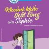 [Tải sách] Bé Học Lễ Giáo – Khoảnh Khắc Thật Lòng Của Sophie PDF.