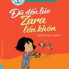 [Tải sách] Bé Học Lễ Giáo – Đã Đến Lúc Zara Lớn Khôn PDF.