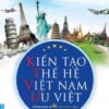 [Tải sách] Kiến Tạo Thế Hệ Việt Nam Ưu Việt PDF.