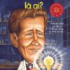 [Tải sách] Bộ Sách Chân Dung Những Người Thay Đổi Thế Giới – Thomas Alva Edison Là Ai? PDF.