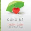 [Tải sách] Đừng Để Trầm Cảm Tấn Công Bạn PDF.