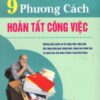 [Tải sách] 9 Phương Cách Hoàn Tất Công Việc PDF.