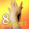 [Tải sách] 8 Bí Quyết Thành Công Của Người Phụ Nữ PDF.