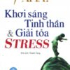[Tải sách] Khai Sáng Tinh Thần & Giải Tỏa Stress PDF.