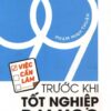 [Tải sách] 99 Việc Cần Làm Trước Khi Tốt Nghiệp Đại Học PDF.
