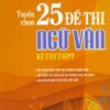 [Tải sách] Tuyển Chọn 25 Đề Thi Ngữ Văn – Kì Thi THPT PDF.