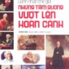 [Tải sách] Danh Nhân Thế Giới – Những Tấm Gương Vượt Lên Hoàn Cảnh PDF.