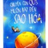 [Tải sách] Chuyện Con Quạ Muốn Bay Đến Sao Hỏa (Kỹ Năng Trình Bày Không Chỉ Của Thiên Tài 1) PDF.