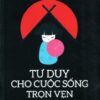 [Tải sách] Tư Duy Cho Cuộc Sống Trọn Vẹn PDF.