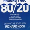 [Tải sách] Sống Theo Phương Thức 80/20 ( 2017) PDF.
