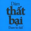 [Tải sách] Dám Thất Bại ( 2017) PDF.