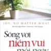 [Tải sách] Sống Với Niềm Vui Mỗi Ngày ( 2016) PDF.