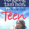 [Tải sách] Hạt Giống Tâm Hồn Dành Cho Tuổi Teen – Tập 1 ( 2016) PDF.
