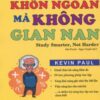 [Tải sách] Học Khôn Ngoan Mà Không Gian Nan ( 2017) PDF.