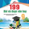 [Tải sách] 199 Bài Và Đoạn Văn Hay 9 PDF.