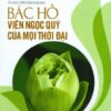 [Tải sách] Bác Hồ – Viên Ngọc Quý Của Mọi Thời Đại PDF.