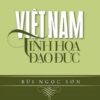 [Tải sách] Việt Nam Tinh Hoa Đạo Đức PDF.