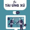 [Tải sách] Giao Tiếp Thông Minh Và Tài Ứng Xử ( 2017) PDF.