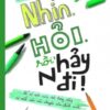 [Tải sách] Nhìn. Hỏi. Rồi, Nhảy Đi! PDF.