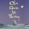 [Tải sách] Chơi Giữa Vô Thường ( 2017) PDF.