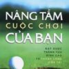 [Tải sách] Nâng Tầm Cuộc Chơi Của Bạn PDF.