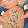 [Tải sách] Nếu Có Bạc Triệu PDF.