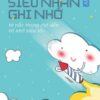 [Tải sách] Trở Thành Siêu Nhân Ghi Nhớ PDF.