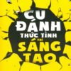 [Tải sách] Cú Đánh Thức Tỉnh Trí Sáng Tạo ( 2017) PDF.