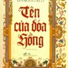[Tải sách] Tên Của Đóa Hồng ( 2016) PDF.