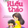 [Tải sách] Gieo Mầm Tính Cách – Hiếu Thảo PDF.