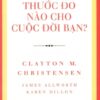 [Tải sách] Thước Đo Nào Cho Cuộc Đời Bạn? PDF.