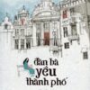 [Tải sách] Đàn Bà Yêu Thành Phố PDF.
