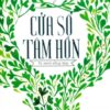 [Tải sách] Cửa Sổ Tâm Hồn – Tái bản 03/2014 PDF.