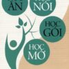 [Tải sách] Học Ăn, Học Nói, Học Gói, Học Mở ( 2016) PDF.