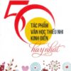[Tải sách] 50 Tác Phẩm Văn Học Thiếu Nhi Kinh Điển Hay Nhất PDF.