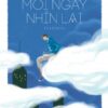 [Tải sách] Mỗi Ngày Nhìn Lại (Tặng Kèm 5 Postcard – Số Lượng Có Hạn) PDF.