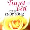 [Tải sách] Những Câu Chuyện Tuyệt Vời Trong Cuộc Sống – Tái bản 03/2008 PDF.