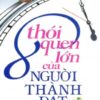 [Tải sách] 8 Thói Quen Lớn Của Người Thành Đạt – Tái bản 09/2012 PDF.